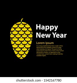 Square banner Happy New Year. Golden fir cone on a black background. Copy space for your text. Vector 