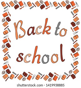 Square banner from the inscription Back to school, surrounded by pencils, pens, compasses, alarm clocks, notebooks, textbooks, school bags and backpacks on a white background. Vector.