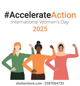 Square banner for IWD2025 for a campaign to accelerate action. Three women of different nationalities doing strength gesture with arm. Concept of support women's rights, solidarity, gender equality. F