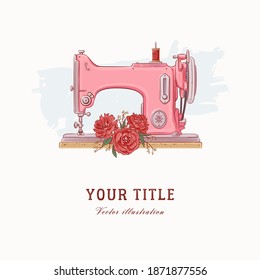 Square banner template. Vector hand drawn illustration of sewing machine and flowers. Retro style. Eps 10