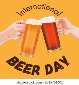 Square banner with two hands holding beer mugs on yellow background. Light and dark beer with foam. International Beer Day. Beer day. Alcoholic drinks. Template. Post. Vector illustration.