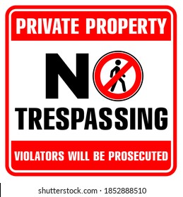 Square black and red prohibition sign. Private property, no trespassing. Illustration, vector