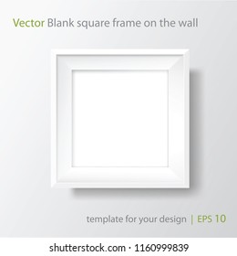 Square Blank picture frame template. Realistic white frame with shadows on white wall for photo or poster. Vector