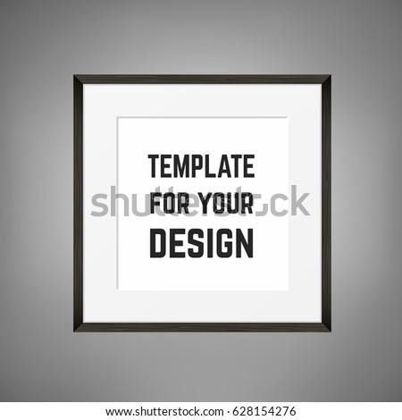 Square Blank picture frame template. Realistic black frame