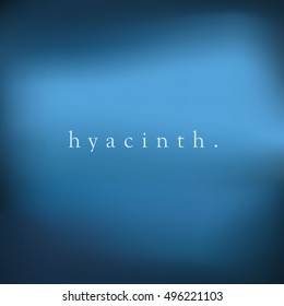 square blurred background - sky water sea colors With quote - hyacinth