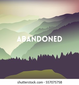 square blurred mountain background - sunset colors With quote - abandoned