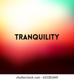 square blurred red orange background - sunset colors With quote - tranquility