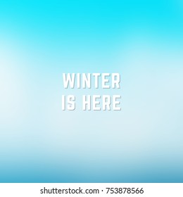 Square, blurred, winter, background blue white colors quote is here