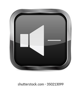 Square Button. Black Shiny glass button with metal frame. Speaker volume icon. Vector Illustration isolated on white background.