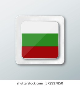 Square button with the national flag of Bulgaria with the reflection of light. Icon with the main symbol of the country.