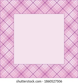 square card frame for photo, invitation, diploma, certificate with fabric texture border of pink girls colors tartan ornament