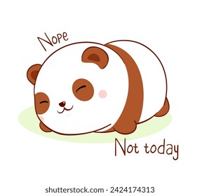 Square card with a lying lazy panda and inscription Nope Not today. Funny sleeping fat panda in kawaii style. Vector illustration EPS8