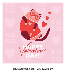 Square card to Saint Valentine's Day with funny cat in sweater and eyeglasses. Greeting card template with cute vector illustration and xoxo pattern on background. Flat Design	