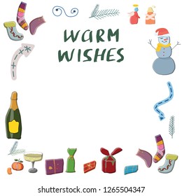 Square card template with hand lettering "Warm wishes". Gift, drink, snowman; angels; socks elements.  