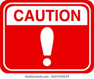 Square Caution Warning Sign with Red Background