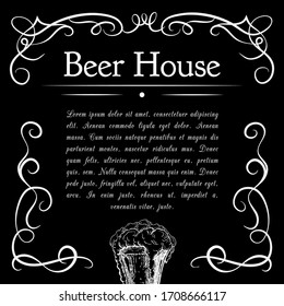 square chalk drawn beer label with text place on black textured backdrop. Beer background on chalkboard. vector pub banner, flyer template in vintage engraved style. curly frame with beer glass.