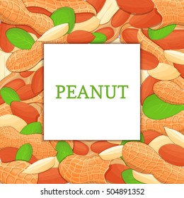 The square colored frame composed of peanut nut. Vector card illustration. Nuts frame, groundnut fruit in the shell, whole, shelled, leaves appetizing looking for packaging design of healthy food