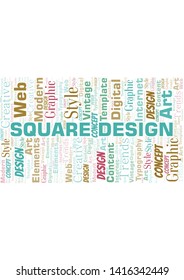 Square Design word cloud. Wordcloud made with text only.