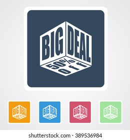 Square flat buttons icon of Big Deal. Eps-10.