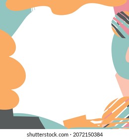 Square frame.  Abstract organic template. Smooth colored doodle shapes. Abstract frame template for social network, media, story, mobile phone, apps, telephone, greeting card. Stock vector image