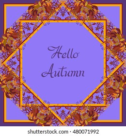 Square frame with autumn grape vine design and text hallo autumn. Wilde grape with red orange leaves and berries. Autumn or fall wreath design background. Vector illustration stock vector.