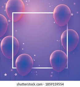 Square frame with blue and violet gradient balloons with threads on violet background. Stars confetti. Space for text. Vector festive illustration.