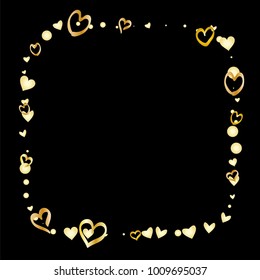 Square frame or border Valentines day background with random hand drawn falling golden hearts isolated on black.