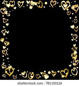 Square frame or border Valentines day background with random hand drawn falling golden hearts isolated on black.