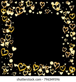 Square frame or border Valentines day background with random hand drawn falling golden hearts isolated on black.
