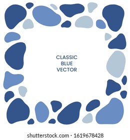 square frame in classic blue. Hand drawn vector background with the color of the year for typography with space for text.