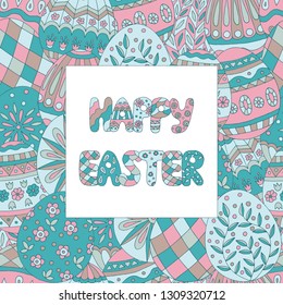 Square frame with colorful doodle eggs with patterns, Happy Easter card