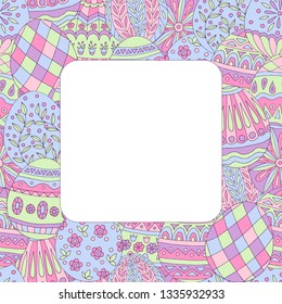 Square frame with colorful doodle eggs with patterns, Happy Easter card