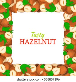 Square frame composed of delicious hazelnut nut. Vector card illustration. Nuts frame, walnut fruit in the shell, whole, shelled, leaves appetizing looking for packaging design of healthy food, menu