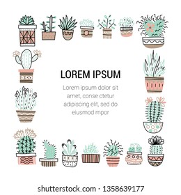 Square frame with doodle cactuses and succulents. Place for your text 