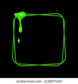 Square frame with a flowing green slime. Dripping toxic viscous liquid. Vector cartoon illustration. 