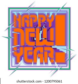 square frame with gaps in the outlines of several elements and a happy new year greetings, glitch