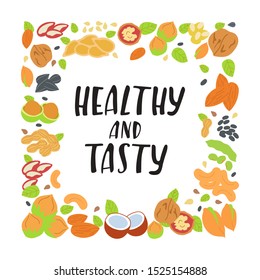 Square frame hand drawn vector template with text. Healthy and tasty lettering with nuts and seeds. Greeting card, menu, poster design element