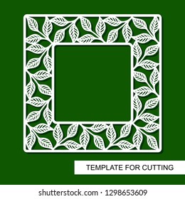 Square frame with leaves. Floral pattern. White border on a green background. Template for laser cut, wood carving, paper cutting and printing. Vector illustration.