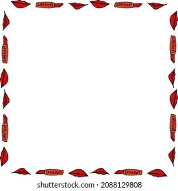 Square frame with lipstick and different women's lips on white background. Vector image.