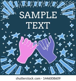 Square frame, logo with sample text. Hand-drawn lettering and doodle illustration of pinky swear gesture. Two hands, friendship concept. Shiny stars decoration. Bright colors. Dark background.