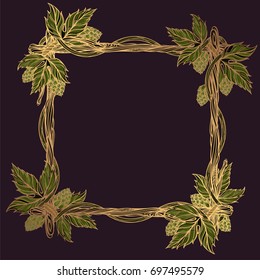 Square frame made of branches with leaves and cones of hops. Decorative design element with gold contour on dark background.