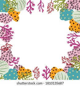 Square frame made of flowers, corals and branches. Marine plants. Vector illustration. Floral border.