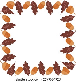 square frame made of oak leaves and acorns can be used for posters banners backgrounds