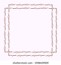 square frame made of willow twigs.Easter wreath made of willow stalks.Vector flat illustration isolated on a white background. Design for invitations, postcards, printing