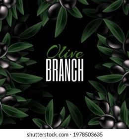 Square frame of Natural Olives, Realistic Green branch leaves. Realistic Leaf in a circle. Blank for an advertising card or invitation. Dark background and place for text.