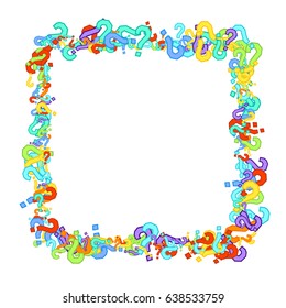 Square frame on white background made of question marks. Multicolor question marks with colorful strokes. Vector illustration. Randomly scattered colorful question marks on white background.