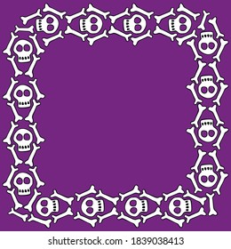 Square frame with skulls and bones. Theme of Day of the Dead and death. Vector border, background of Halloween