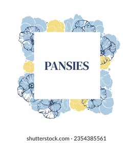 Square frame for text made of blue flowers. Pansies. Vector illustration for the design of cards, covers, greeting cards, packaging