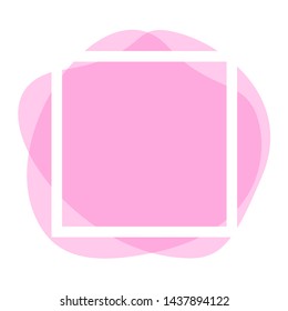 square frame white on pink blob shapes geometric for banner background, simple liquid stain brush flat blob for labels ad copy space, pink pastel fluid spot template for logo and graphic banner