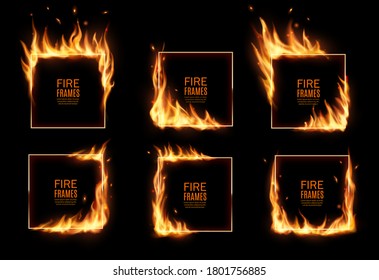 Square frames in fire, vector burning borders. Realistic burn flame tongues with flying particles and embers on rectangular frame edges. 3d flare. Burned hoops or holes in fire, isolated borders set